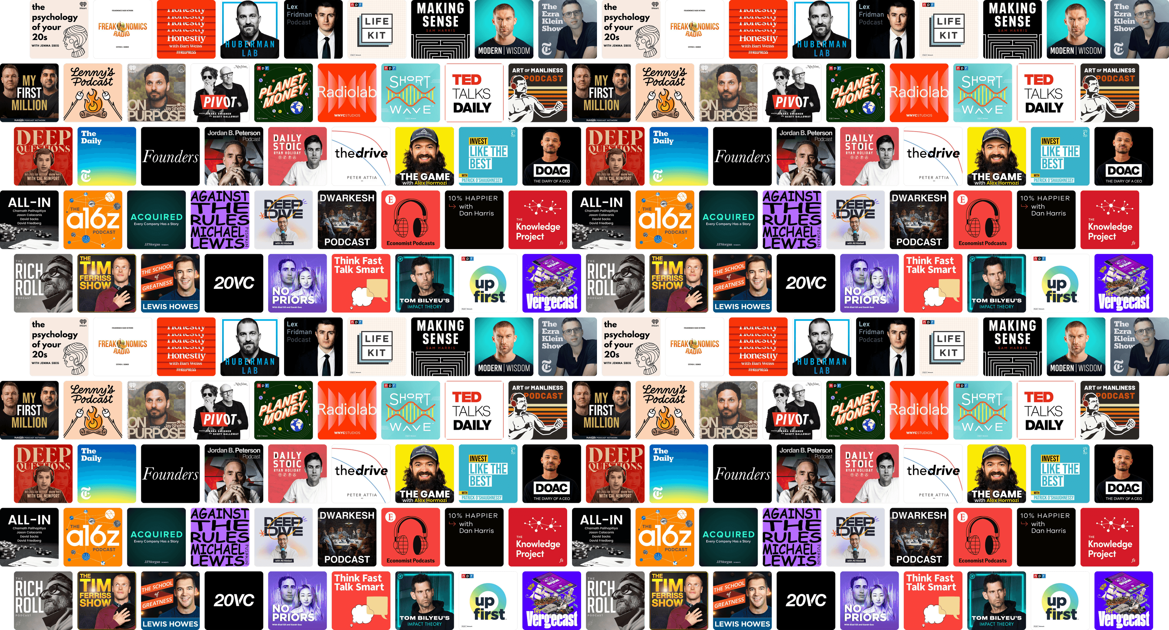 Popular podcast covers collection including Huberman Lab, Tim Ferriss Show, and many other leading podcasts